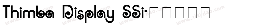 Thimba Display SSi字体转换